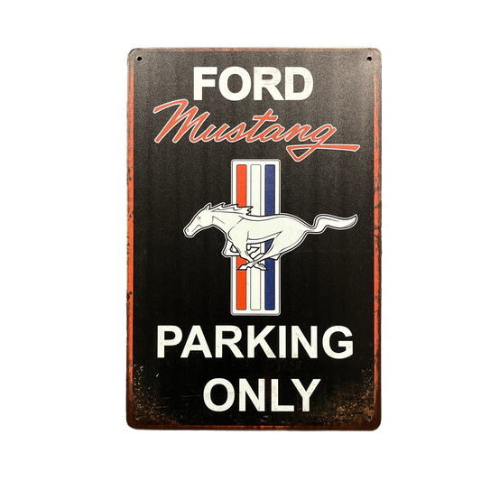 Ford Mustang Parking Only Metalen Bord