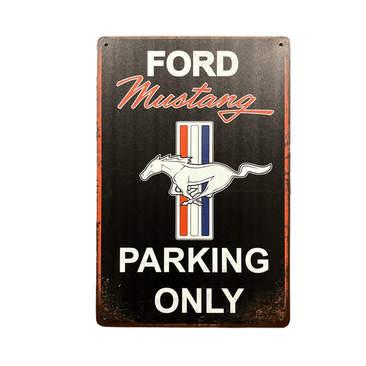 Ford Mustang Parking Only Metalen Bord - Reclamebordenshop.nl
