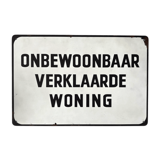 Metalen Bord – Onbewoonbaar verklaarde woning - Reclamebordenshop.nl