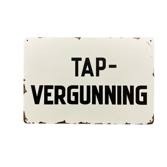 Tap - vergunning metalen bord - Reclamebordenshop.nl