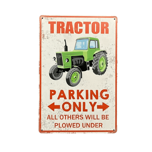Tractor Parking Only Metalen Bord - Reclamebordenshop.nl